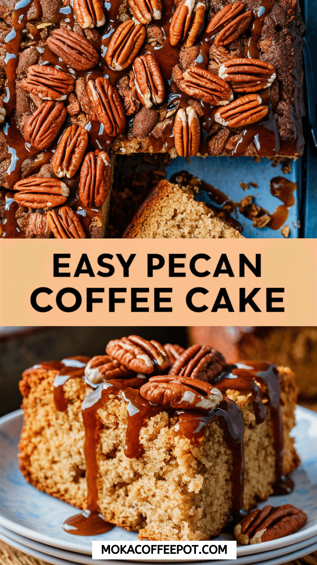 Easy Pecan Coffee Cake: Moist, Nutty, and Perfect for Any Occasion